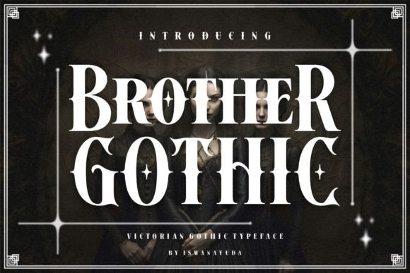 Brother Gothic: Victorian Soul, Biker Edge