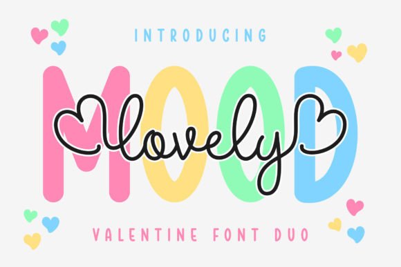 Lovely Mood Duo: A Romantic Font Pair for Every Creator