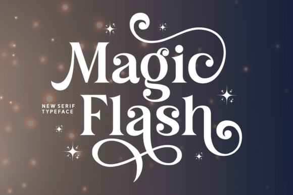 Magic Flash: A Whimsical Serif Font for Enchanting Design Workflows