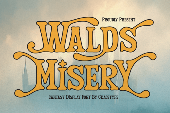 Walds Misery: A Strategic Choice for Fantasy Typography