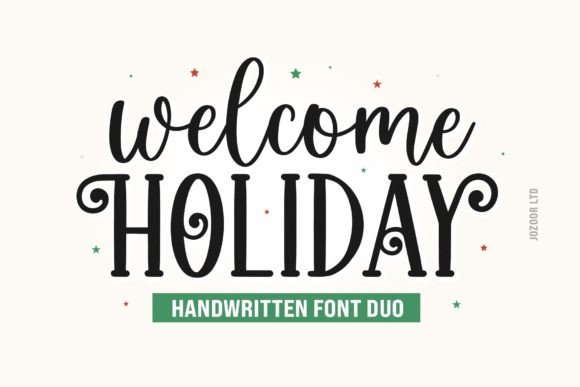 Welcome Holiday Duo: A Stylish Handwritten Font Pair for Creative Impact